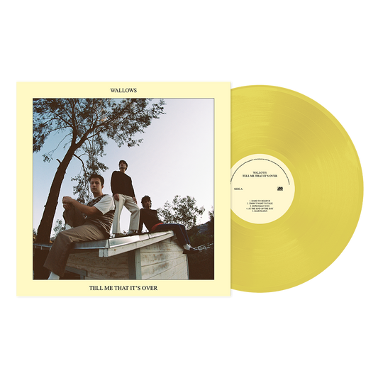 'TELL ME THAT IT'S OVER' (STANDARD YELLOW VINYL)